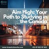Aim High: Your Path to Studying in Canada