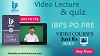 A Complete Video Course for IBPS PO Prelims