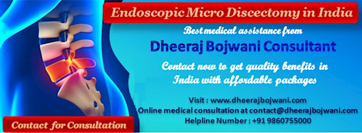 Low Cost Endoscopic Micro Discectomy in India making Medical Tour to India extremely rewarding for t