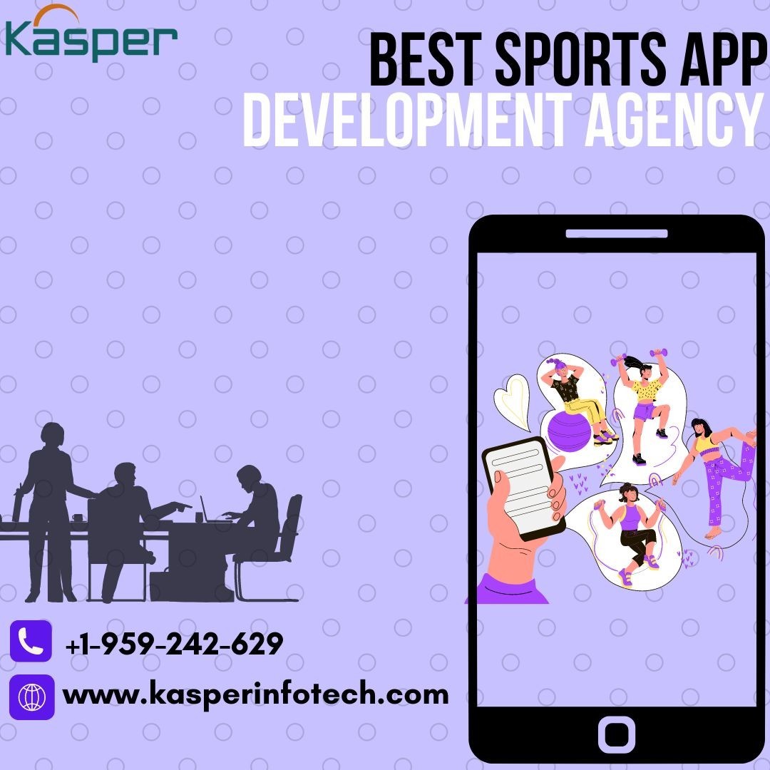 Best Sports App Development Companies-Kasper Infotech